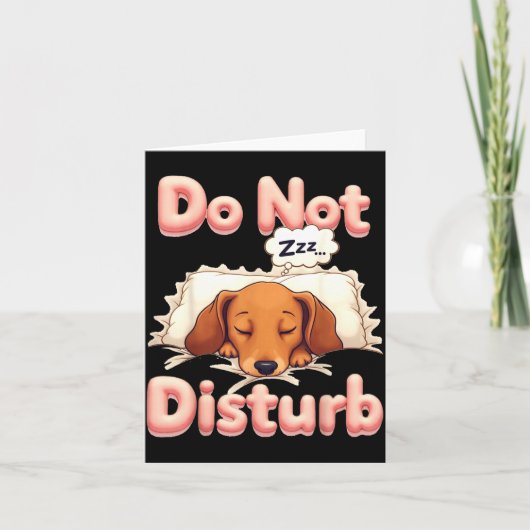 Do Not Disturb Wiener Dog Funny Dachshund Pajamas  カード (正面)