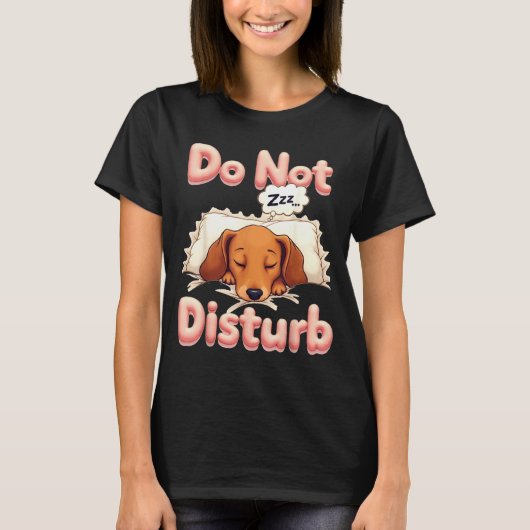 Do Not Disturb Wiener Dog Funny Dachshund Pajamas  Tシャツ (正面)