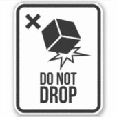 Do not drop  シール (正面)