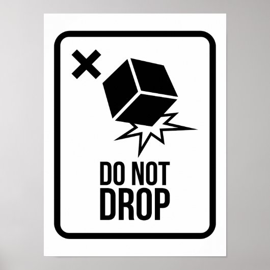 Do not drop  ポスター (正面)