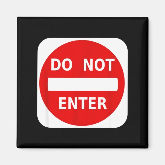 Do Not Enter Street Traffic Sign S  マグネット (正面)