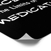 Do Not Exceed The Limits Of My Medication Funny No ポスター (角)