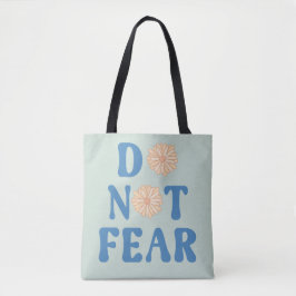 Do Not Fear トートバッグ