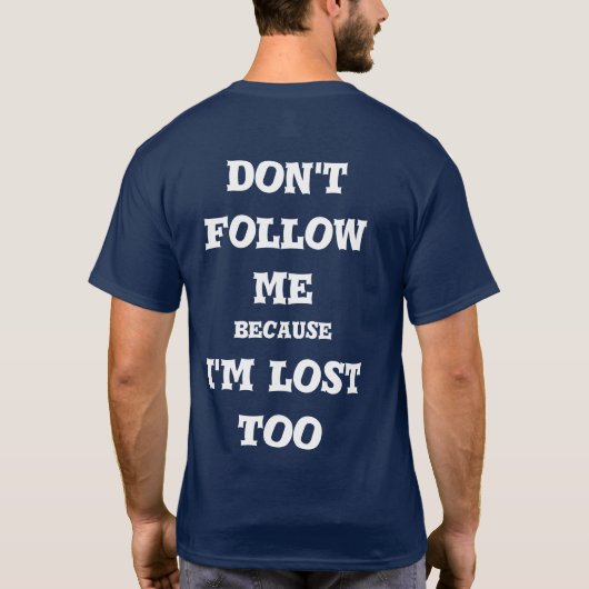  do not follow me tシャツ (裏面)