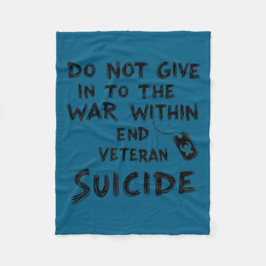Do Not Give In To The War Within End Veteran Suici フリースブランケット (正面)