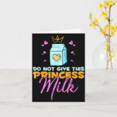 Do Not Give This Princess Milk Funny Dairy Lactose カード (黄色い花)