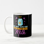 Do Not Give This Princess Milk Funny Dairy Lactose コーヒーマグカップ (左)
