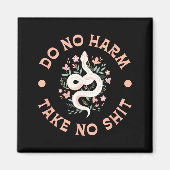 Do Not Harm Take No Funny Sarcastic Quotes Sarcasm マグネット (正面)