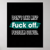 Do Not Like Me F*Ck Off Problem Resolved おもしろい Sas ポスター (正面)