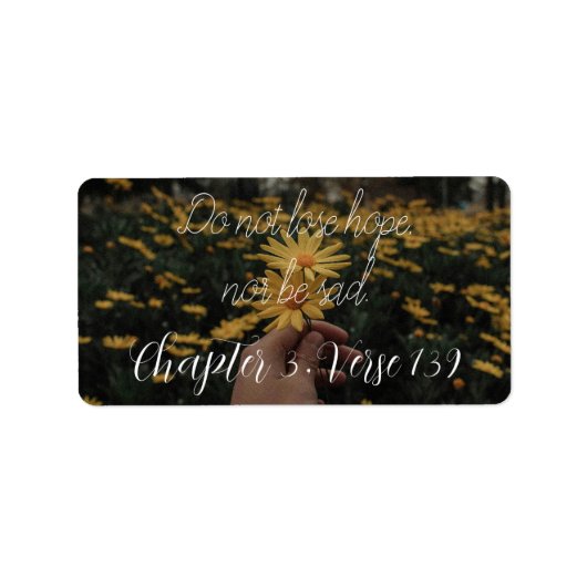 do not lose hope nor be sad ラベル (正面)