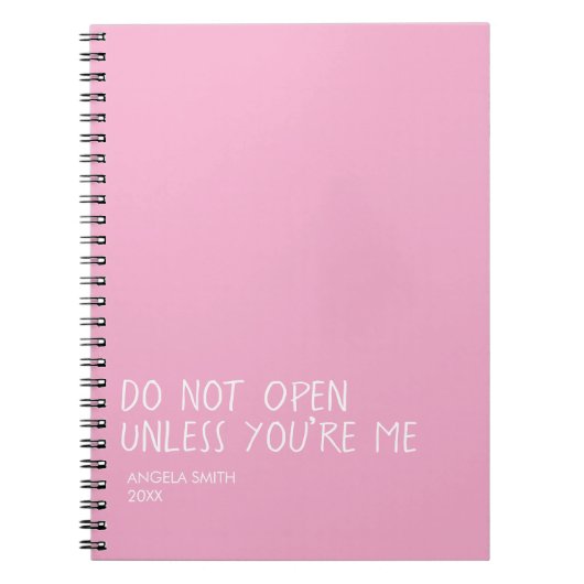 Do Not Open Unless You’re Me Notebook – Funny  ノートブック (正面)