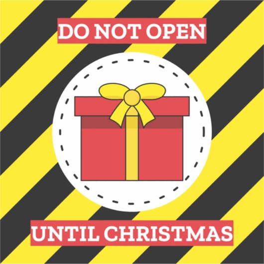 Do Not Open Until Christmas シール (正面)
