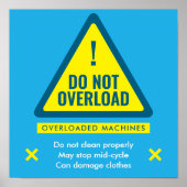 Do Not Overload Laundromat Warning Sign Poster ポスター (正面)
