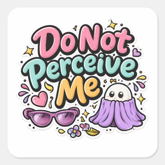 Do Not Perceive Me Funny Quote Sticker スクエアシール (正面)