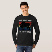 Do Not Pet The Fluffy Cows Bison_2 Tシャツ (正面フル)