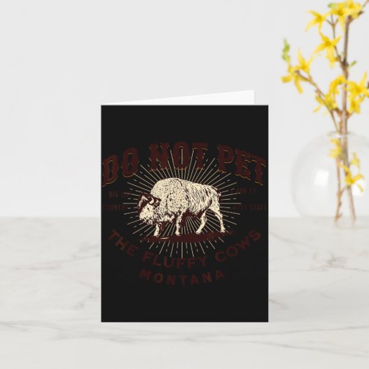 Do Not Pet The Fluffy Cows Montana Bison Funny Sou カード (黄色い花)