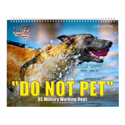 “DO NOT PET” - US Military Working Dogs Calendar カレンダー (カバー)
