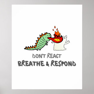 Do not React but Breathe and Respond ポスター