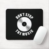 Do Not Stop The Music マウスパッド (マウス)