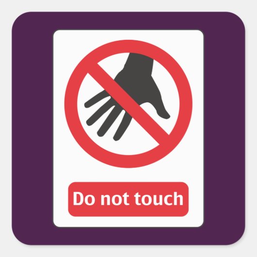 do not touch スクエアシール (正面)