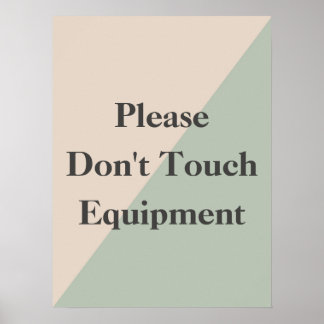 Do Not Touch Equipment Professional Boundary ポスター