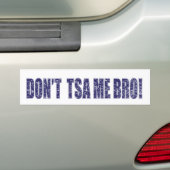 Do not-TSA-Me-BRO3 バンパーステッカー (車上)