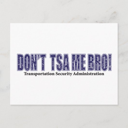 Do not-TSA-Me-BRO.xpng ポストカード (正面)
