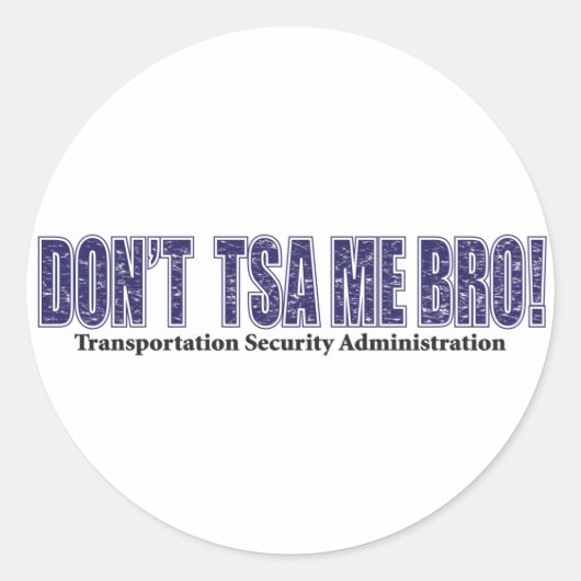Do not-TSA-Me-BRO.xpng ラウンドシール (正面)