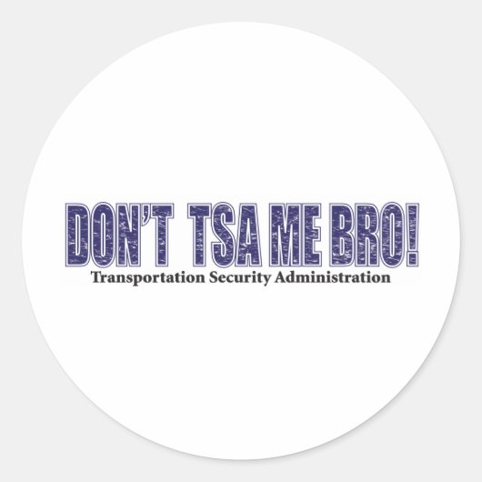 Do not-TSA-Me-BRO.xpng ラウンドシール (正面)