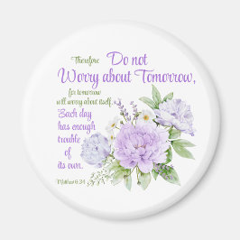 Do not Worry about Tomorrow Christian Peony Flower マグネット