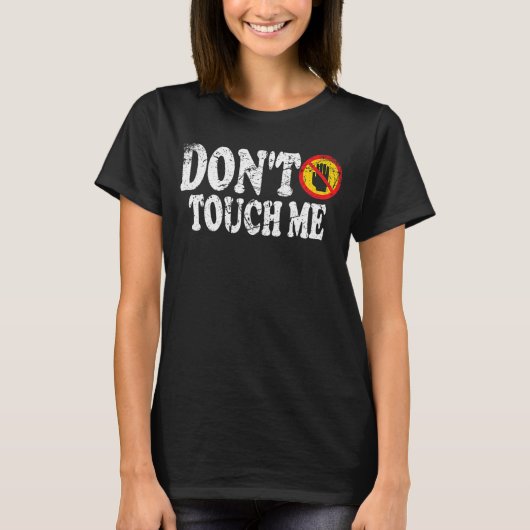 Do notTouchMeサイン反社会的ヴィンテージ Tシャツ (正面)