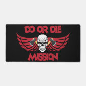 Do or Die デスクマット (正面)