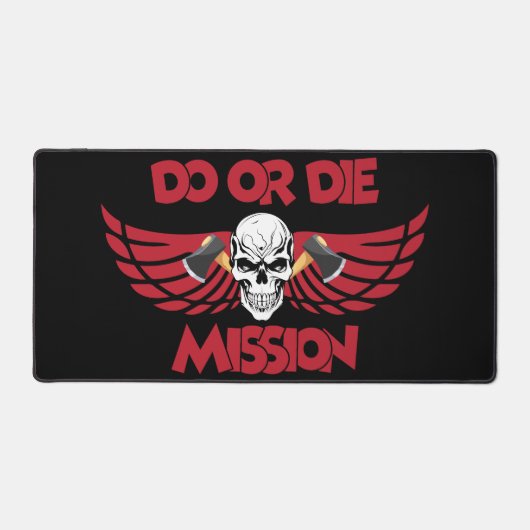 Do or Die デスクマット (正面)