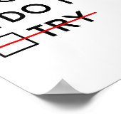 Do Or Do Not Try Is No Option Motivational  ポスター (角)