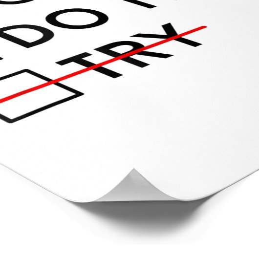 Do Or Do Not Try Is No Option Motivational  ポスター (角)