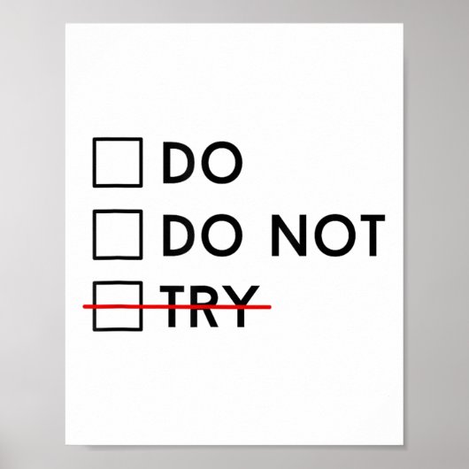Do Or Do Not Try Is No Option Motivational  ポスター (正面)
