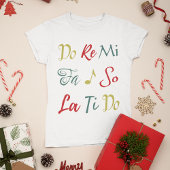 Do Re Mi Cute Sound of Music Christmasミュージカル Tシャツ