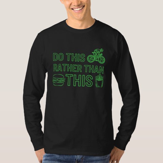 Do Sports Rather then Fast Food Motivational Tシャツ (正面)