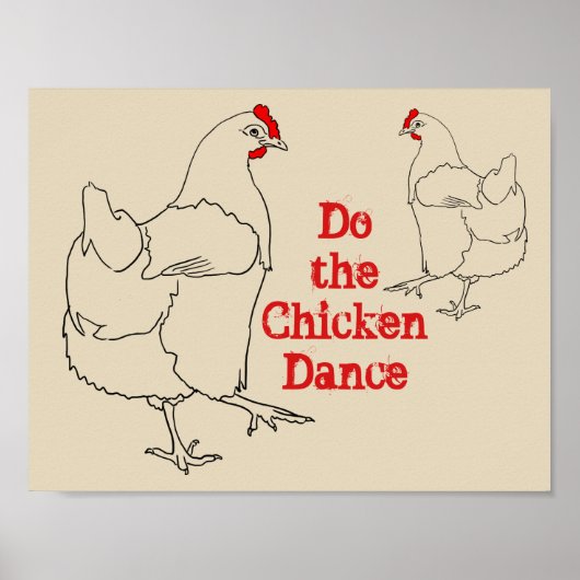 Do the Chicken Dance Funny Cute Quirky Animal Art ポスター (正面)