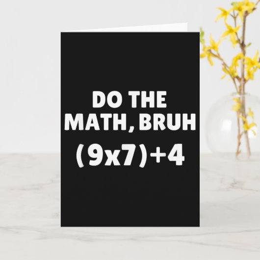 Do The Math ミーム 67 カード (黄色い花)