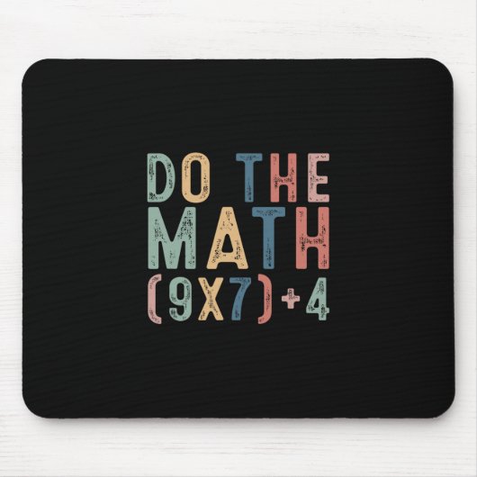 Do The Math 67 ミーム 面白い 6 7 メンズ レディース ティー マウスパッド (正面)