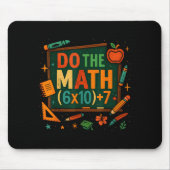 Do The Math 67 Funny Equation Chalkboard School Ar マウスパッド (正面)