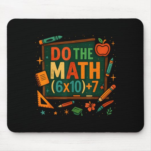 Do The Math 67 Funny Equation Chalkboard School Ar マウスパッド (正面)