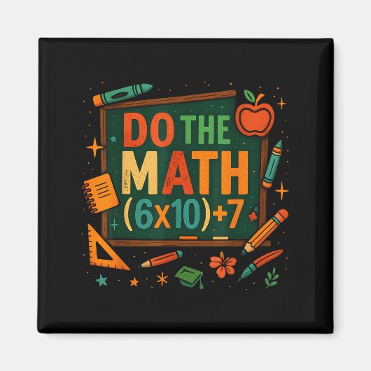 Do The Math 67 Funny Equation Chalkboard School Ar マグネット (正面)