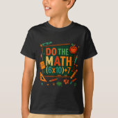 Do The Math 67 Funny Equation Chalkboard School Ar Tシャツ (正面)