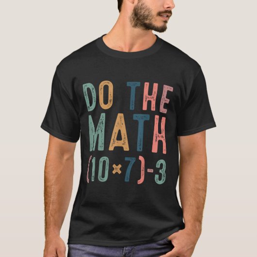 Do The Math 67 Funny Six Seven Meme Teacher Women  Tシャツ (正面)