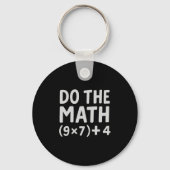 Do The Math 67 Meme  キーホルダー (正面)