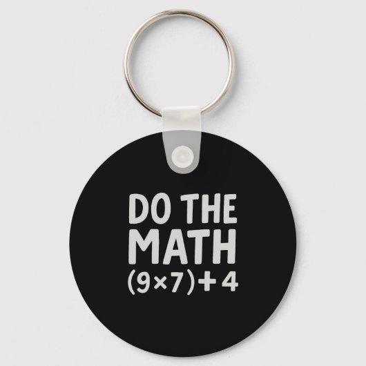 Do The Math 67 Meme  キーホルダー (正面)