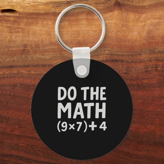 Do The Math 67 Meme  キーホルダー (正面)