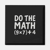 Do The Math 67 Meme  マグネット (正面)